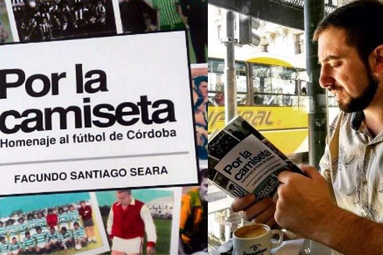 Facundo Seara y un homenaje al fútbol cordobés