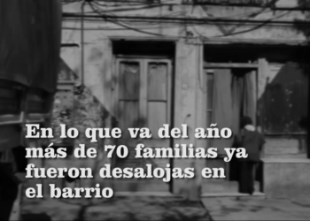 Desalojos en La Boca: Vecinos sin vivienda, empresas que se enriquecen