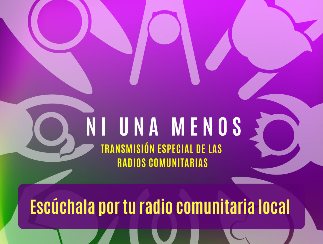 Ni Una Menos. Transmisión especial del Foro Argentino de Radios Comunitarias