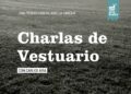 Charlas de Vestuario: un programa para encontrarse con la historia del fútbol argentino
