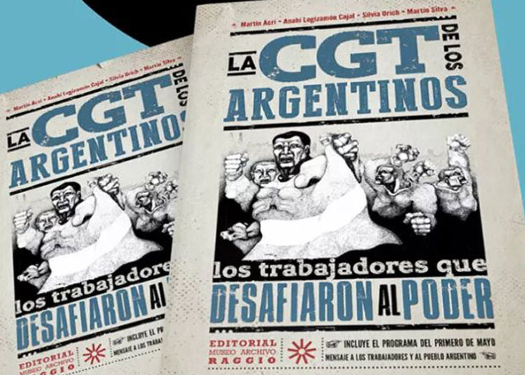 Recuerdo de la CGT de los Argentinos. Programa y unidad en la acción contra el plan de desnacionalización
