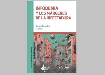 Infodemia, libro que reúne reflexiones por una soberanía comunicacional