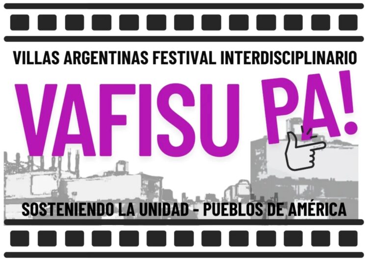 Se viene el VAFISU. El festival que pone el foco en el arte villero