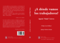 ¿A dónde vamos los trabajadores?